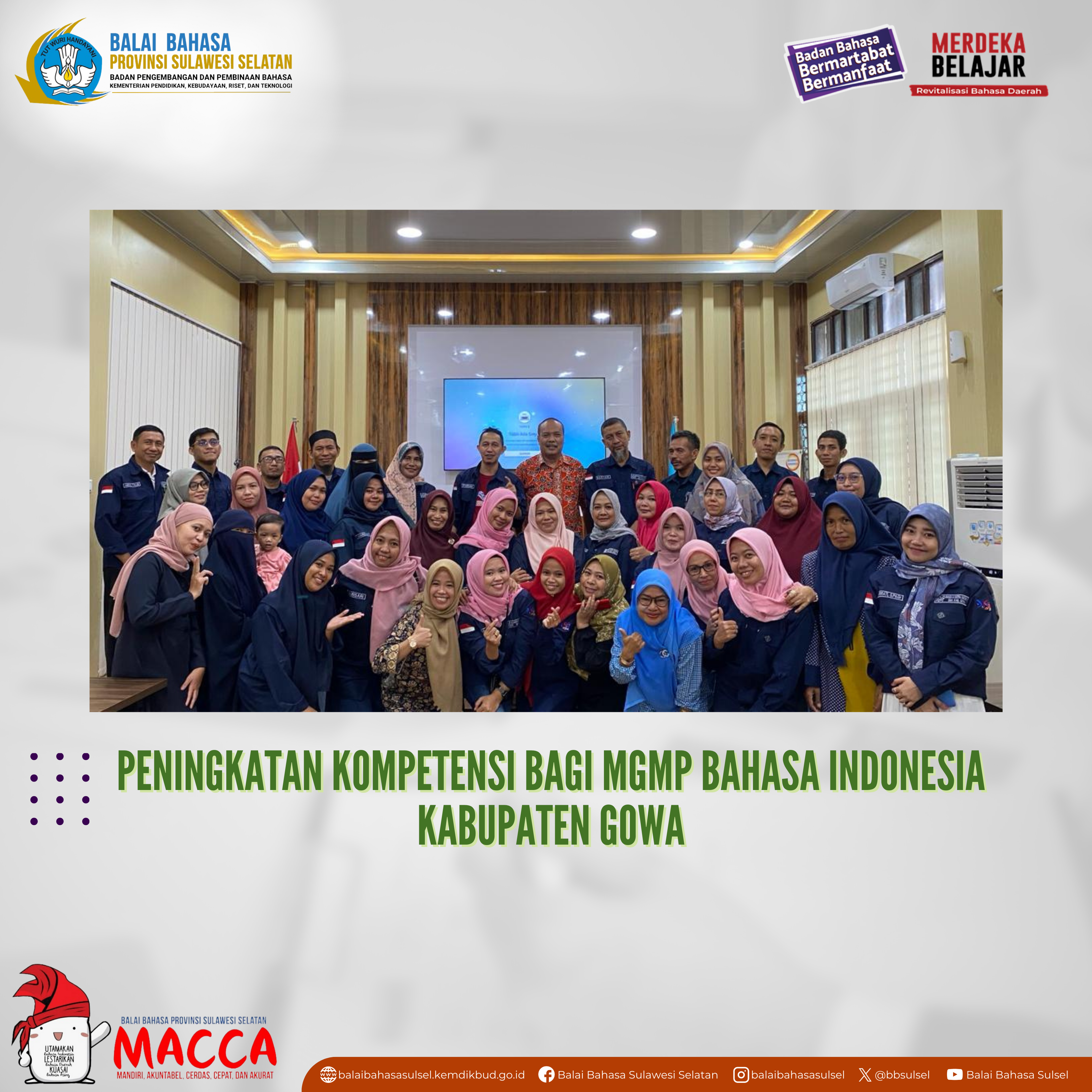 Read more about the article Peningkatan Kompetensi bagi MGMP Bahasa Indonesia Kabupaten Gowa
