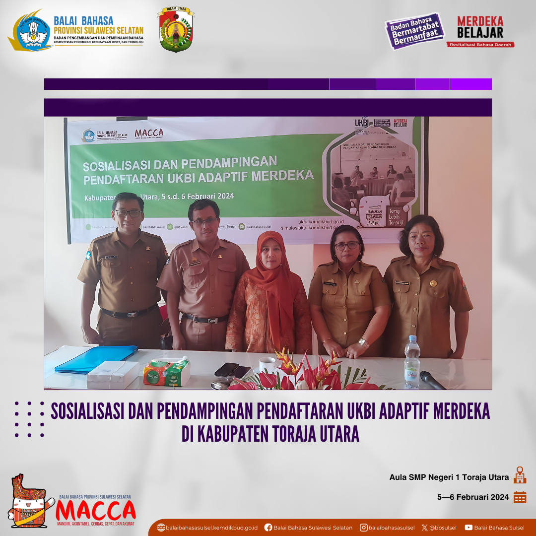 Read more about the article Sosialisasi dan Pendampingan Pendaftaran UKBI Adaptif Merdeka di Kabupaten Toraja Utara