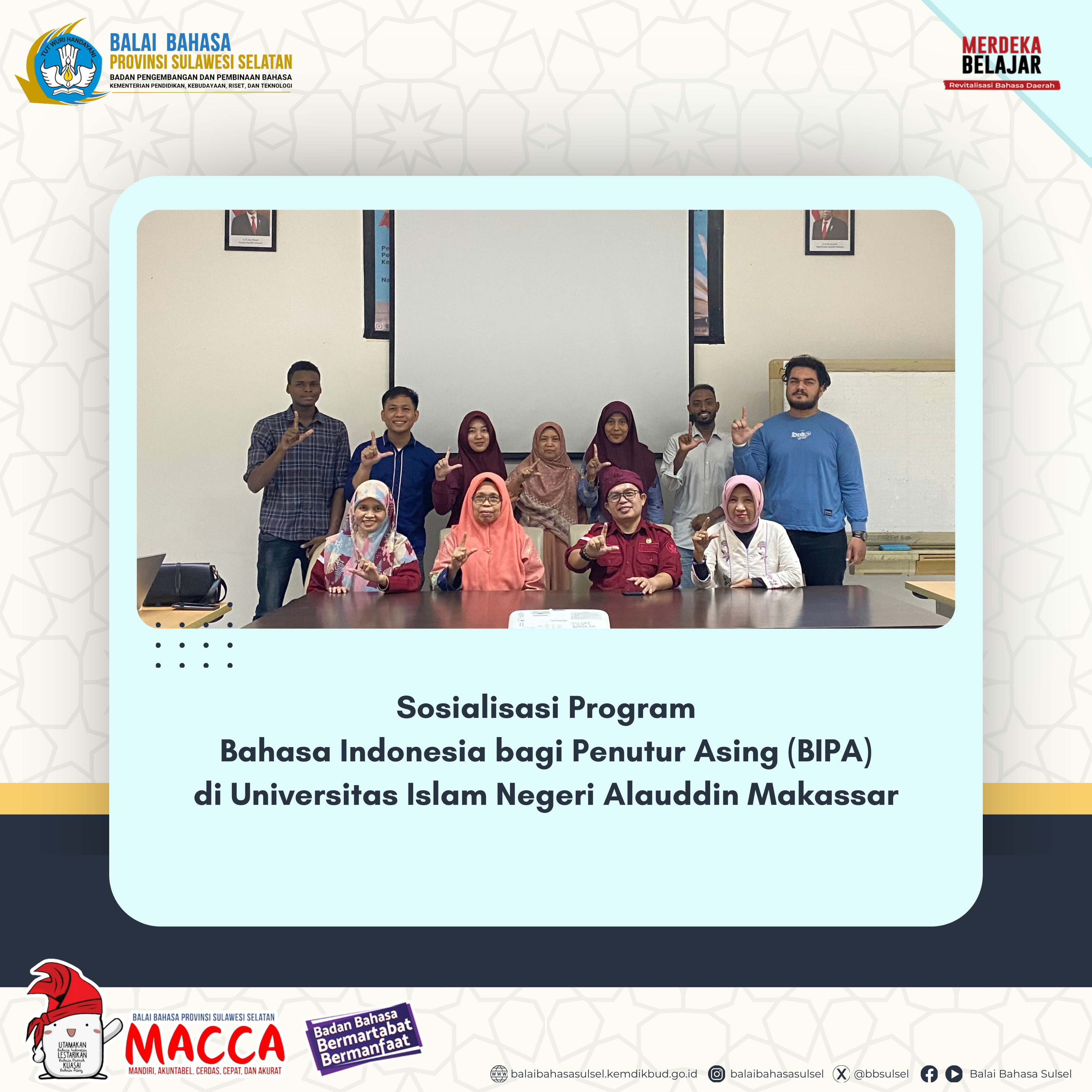 Read more about the article Sosialisasi Program Bahasa Indonesia bagi Penutur Asing (BIPA) di UIN Alauddin Makassar