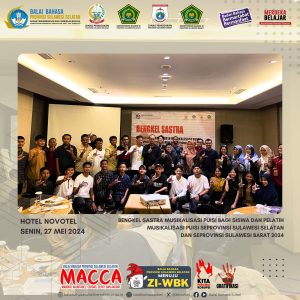 Read more about the article Bengkel Sastra bagi Siswa dan Pelatih Musikalisasi Puisi Se-Sulselbar Tahun 2024