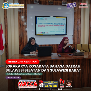 Read more about the article Lokakarya Kosakata Bahasa Daerah Sulawesi Selatan dan Sulawesi Barat