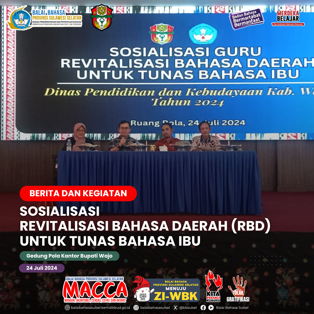 Read more about the article Sosialisasi Revitalisasi Bahasa Daerah (RBD) untuk Tunas Bahasa Ibu di Kab. Wajo
