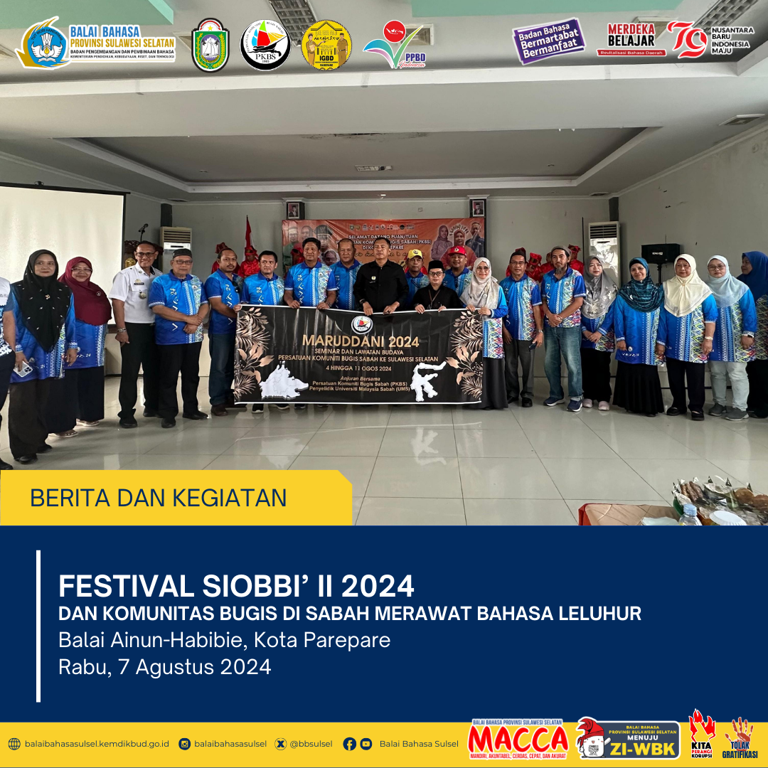 Read more about the article FESTIVAL SIOBBI’ II 2024 dan Komunitas Bugis di Sabah Merawat Bahasa Leluhur