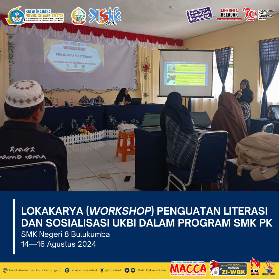 Read more about the article Lokakarya Penguatan Literasi dan Sosialisasi UKBI di SMKN 8 Bulukumba