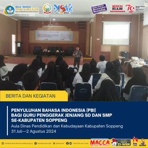 Read more about the article Penyuluhan Bahasa Indonesia (PBI) bagi Guru Penggerak Jenjang SD dan SMP Se-Kabupaten Soppeng