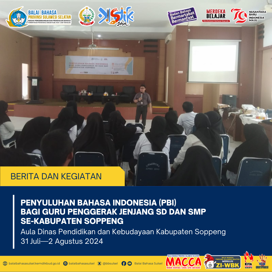 Read more about the article Penyuluhan Bahasa Indonesia (PBI) bagi Guru Penggerak Jenjang SD dan SMP Se-Kabupaten Soppeng