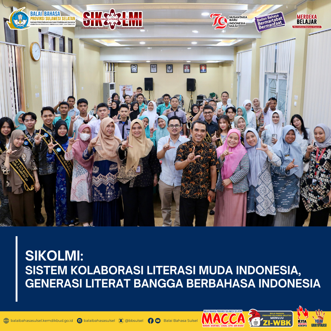 Read more about the article SIKOLMI: SISTEM KOLABORASI LITERASI MUDA INDONESIA, GENERASI LITERAT BANGGA BERBAHASA INDONESIA