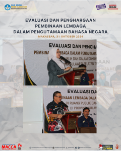Read more about the article Evaluasi dan Penghargaan Pembinaan Lembaga dalam Pengutamaan Bahasa Negara