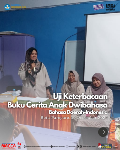 Read more about the article Uji Keterbacaan Buku Cerita Anak Dwibahasa (bahasa daerah—bahasa Indonesia) di Kota Parepare