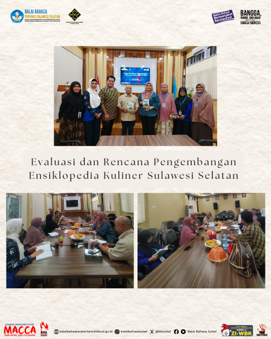 Read more about the article Rapat Evaluasi dan Rencana Pengembangan Ensiklopedia Kuliner Sulawesi Selatan