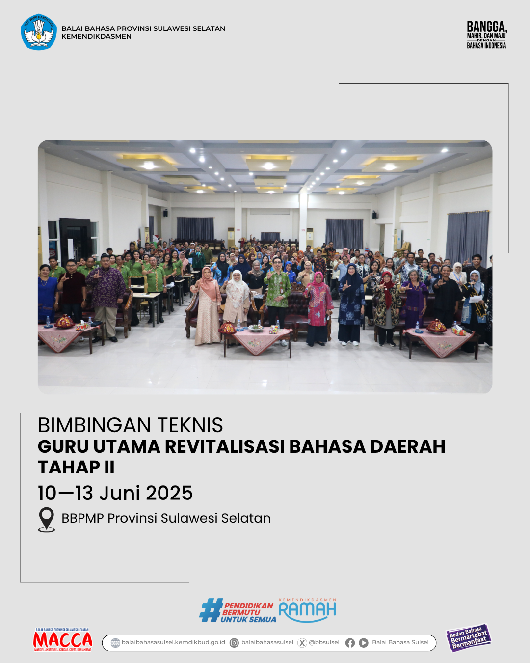 Read more about the article Bimbingan Teknis Guru Utama Revitalisasi Bahasa Daerah (RBD) Tahap II