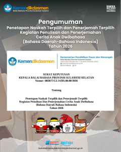 Read more about the article Pengumuman Penetapan Naskah Terpilih dan Penerjemah Terpilih Kegiatan Penulisan dan Penerjemahan Cerita Anak Dwibahasa (Bahasa Daerah-Bahasa Indonesia) Tahun 2026