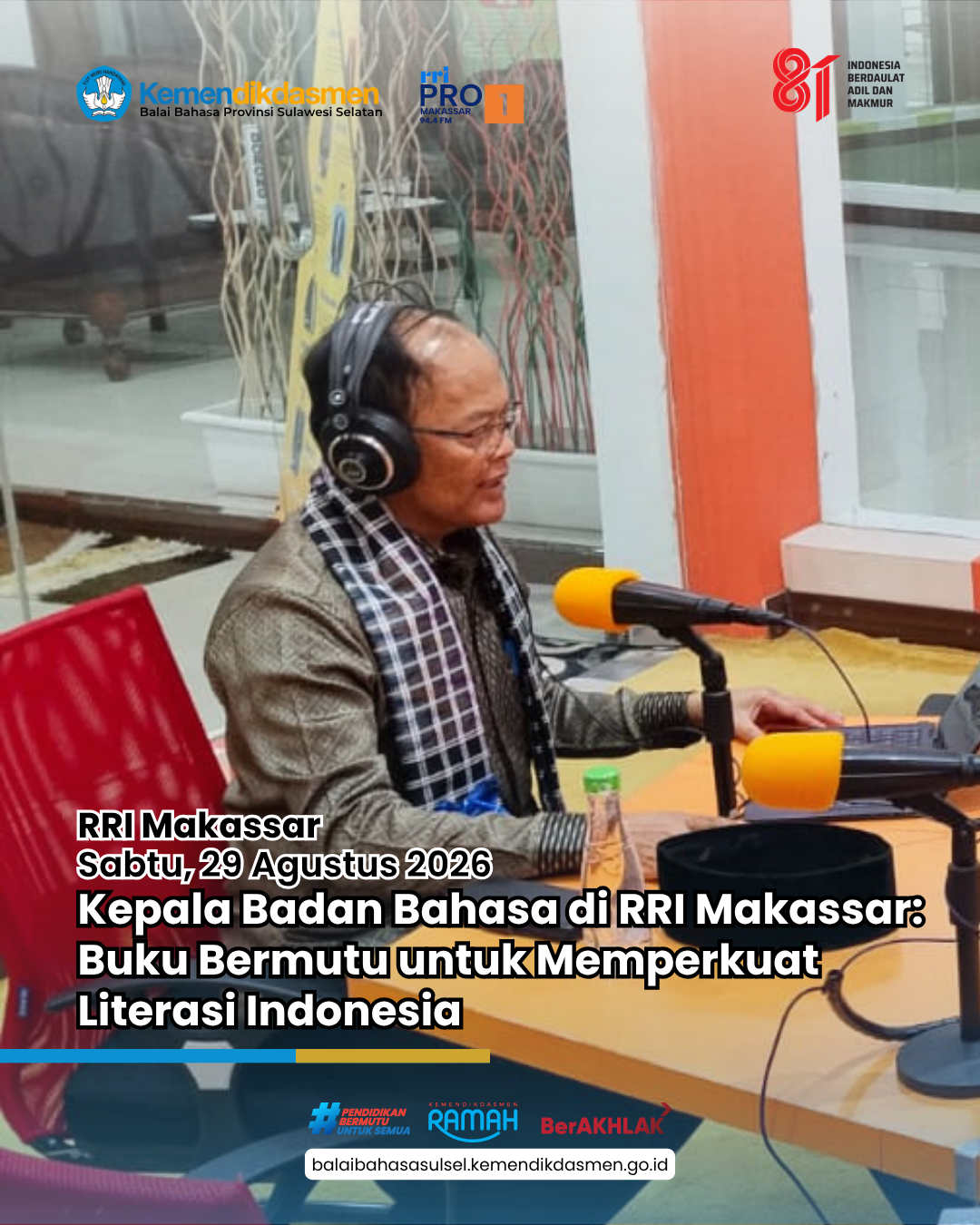 Read more about the article Kepala Badan Bahasa di RRI Makassar: Buku Bermutu untuk Memperkuat Literasi Indonesia