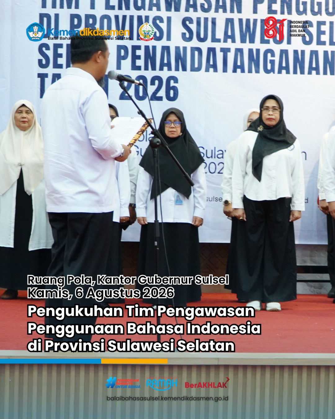 Read more about the article Pengukuhan Tim Pengawasan Penggunaan Bahasa Indonesia di Sulawesi Selatan dan Penandatangan Nota Kesepakatan